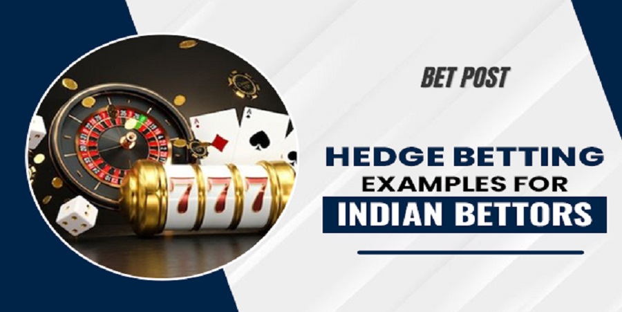 What is hedge betting