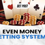 even money betting system