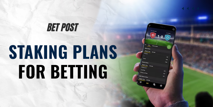 Staking plans for betting